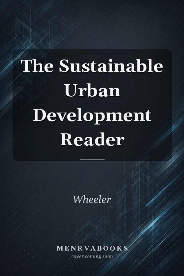 The Sustainable Urban Development Reader