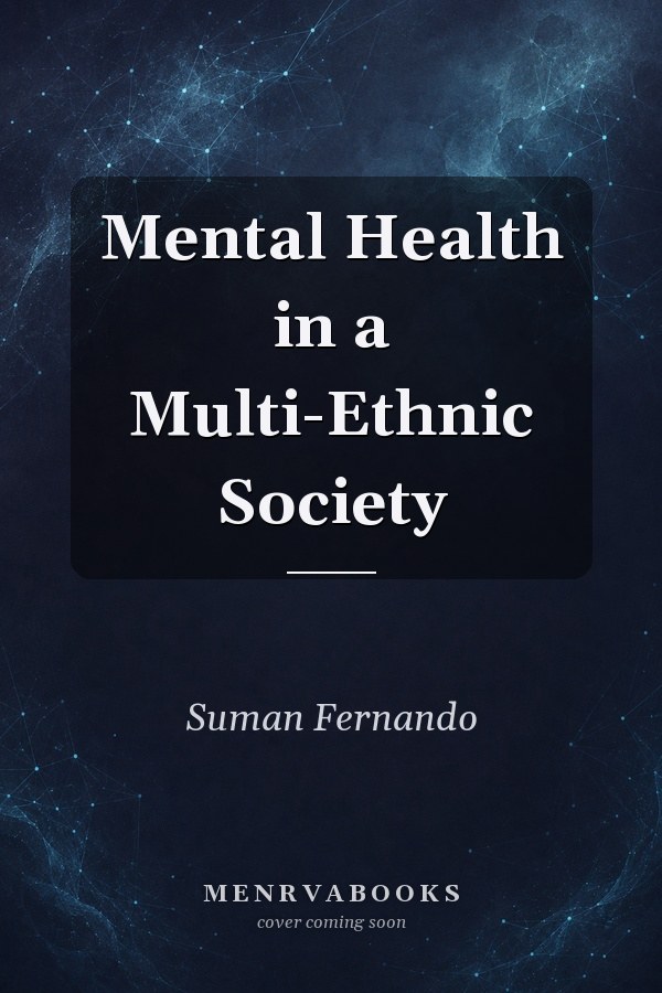 Mental Health in a Multi-Ethnic Society