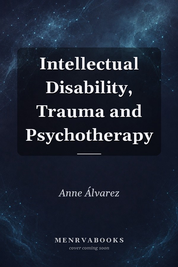 Intellectual Disability, Trauma and Psychotherapy