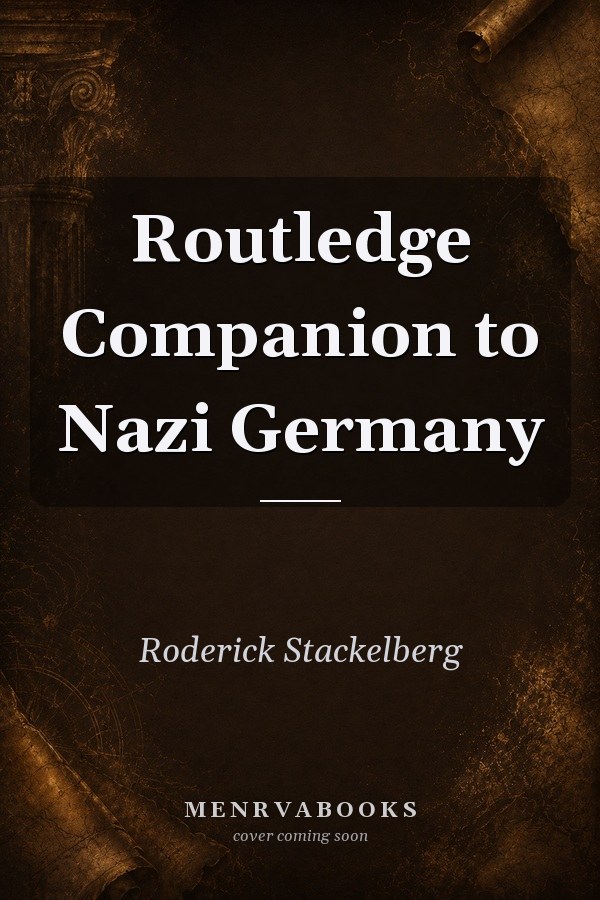 Routledge Companion to Nazi Germany