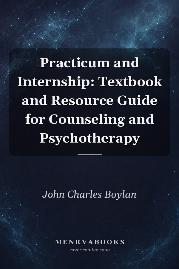 Practicum and Internship: Textbook and Resource Guide for Counseling and Psychotherapy