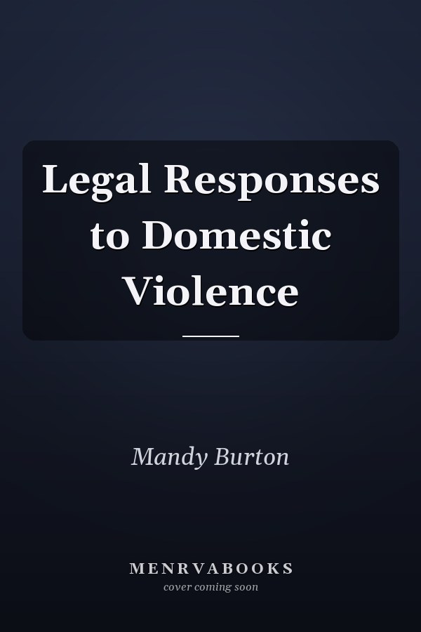 Legal Responses to Domestic Violence
