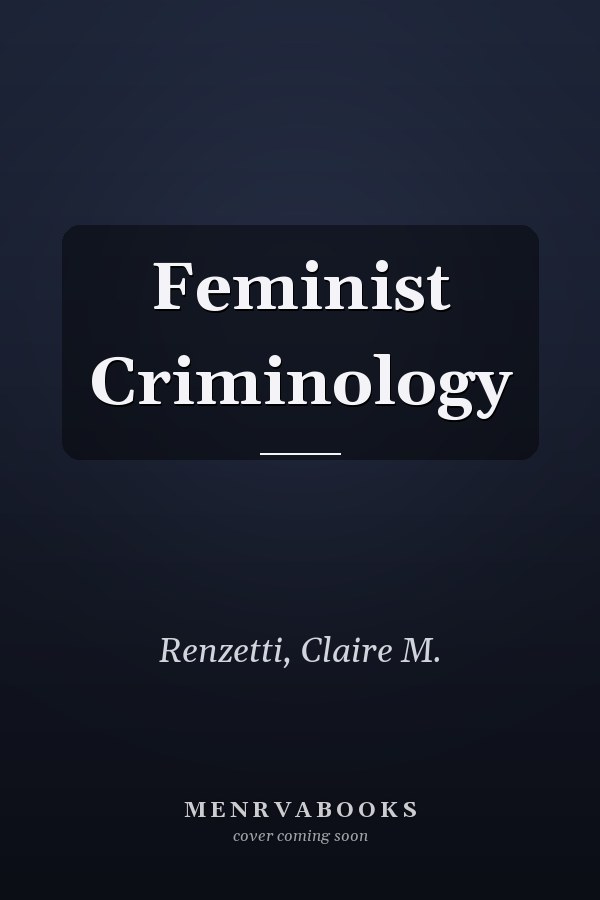 Feminist Criminology