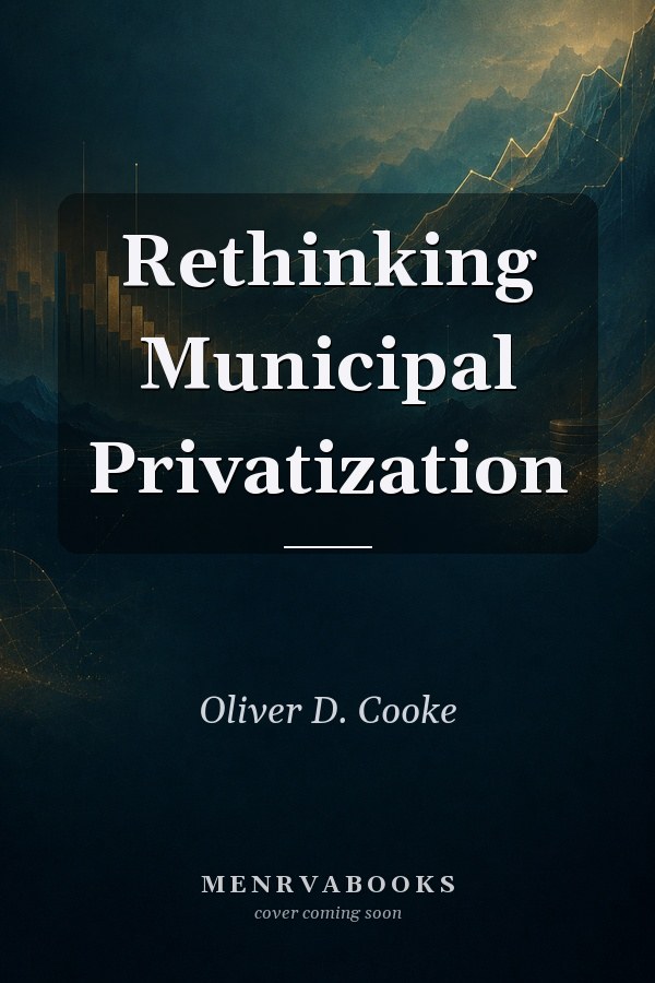 Rethinking Municipal Privatization