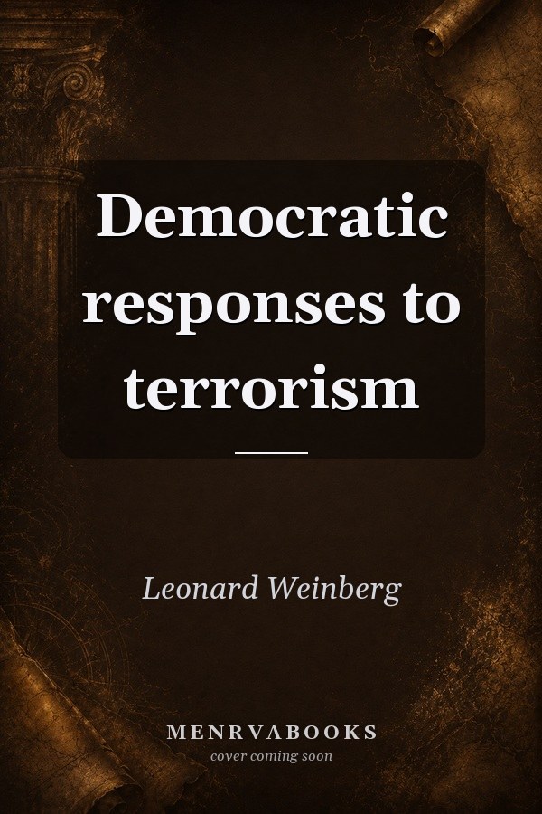 Democratic responses to terrorism