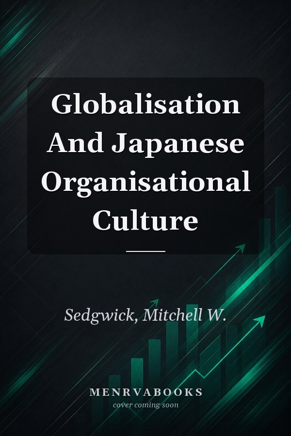 Globalisation And Japanese Organisational Culture
