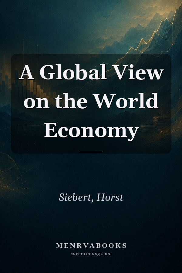 A Global View on the World Economy