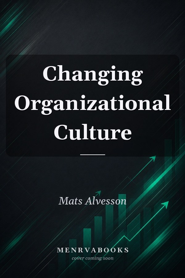 Changing Organizational Culture