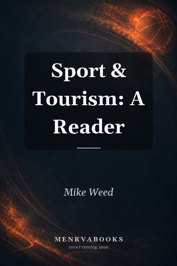 Sport & Tourism: A Reader