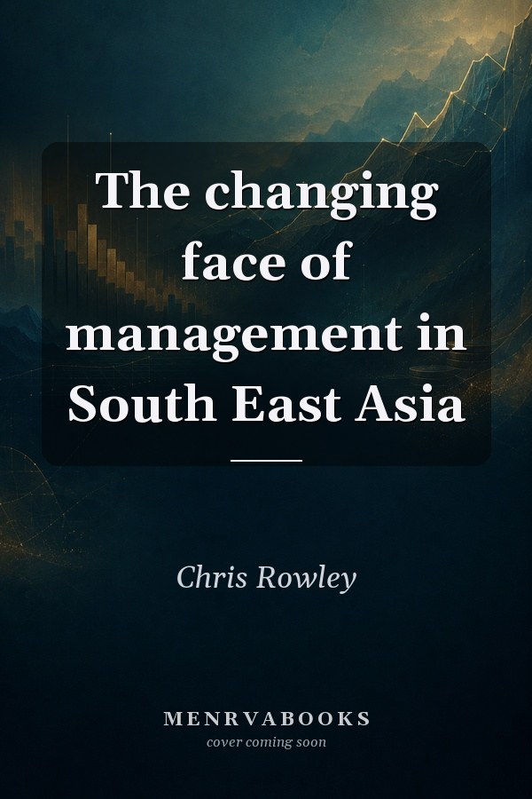 The changing face of management in South East Asia