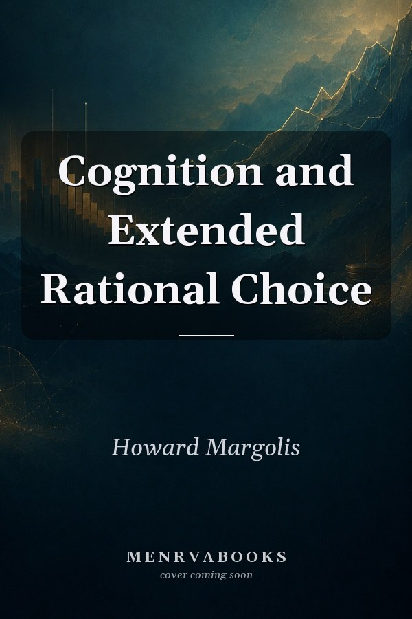 Cognition and Extended Rational Choice