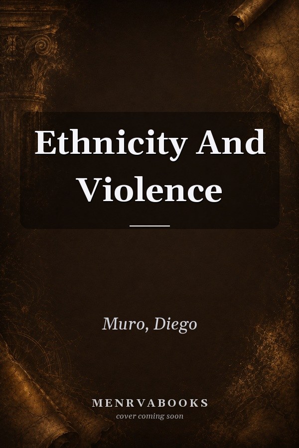 Ethnicity and Violence