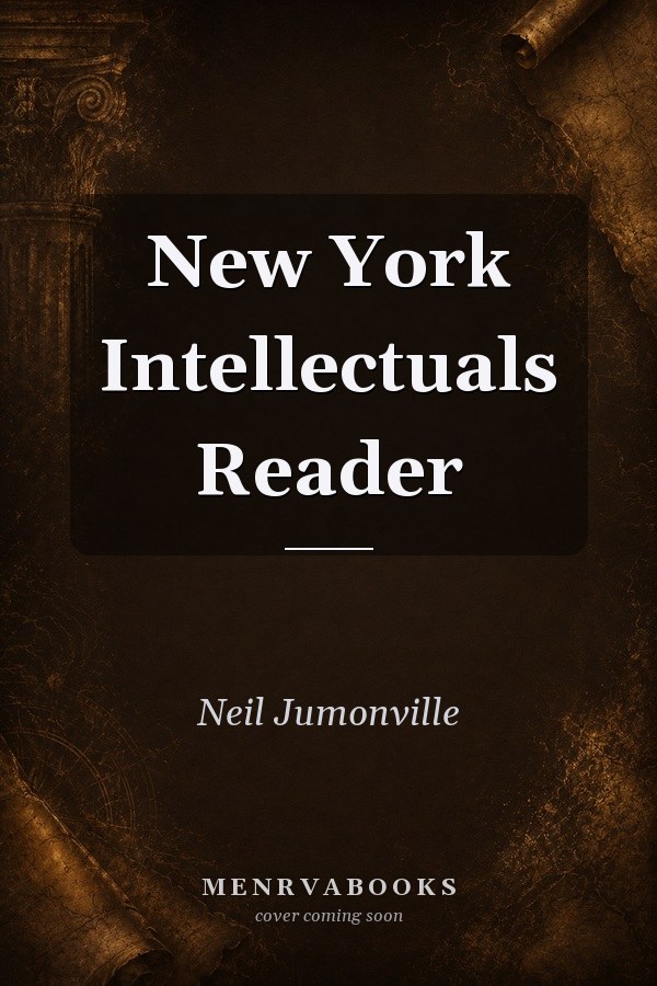 New York Intellectuals Reader