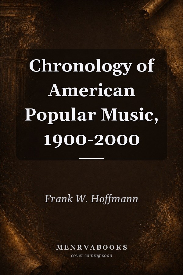 Chronology of American Popular Music, 1900-2000
