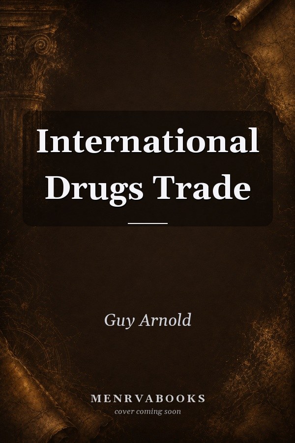 International Drugs Trade