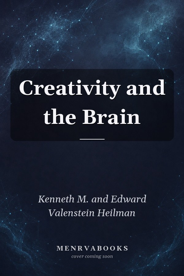Creativity and the Brain