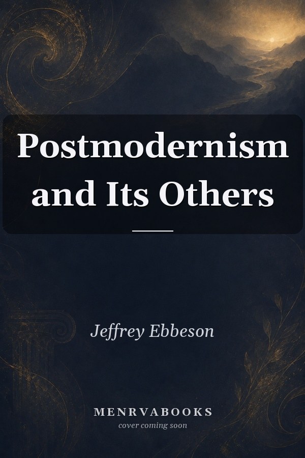 Postmodernism and Its Others