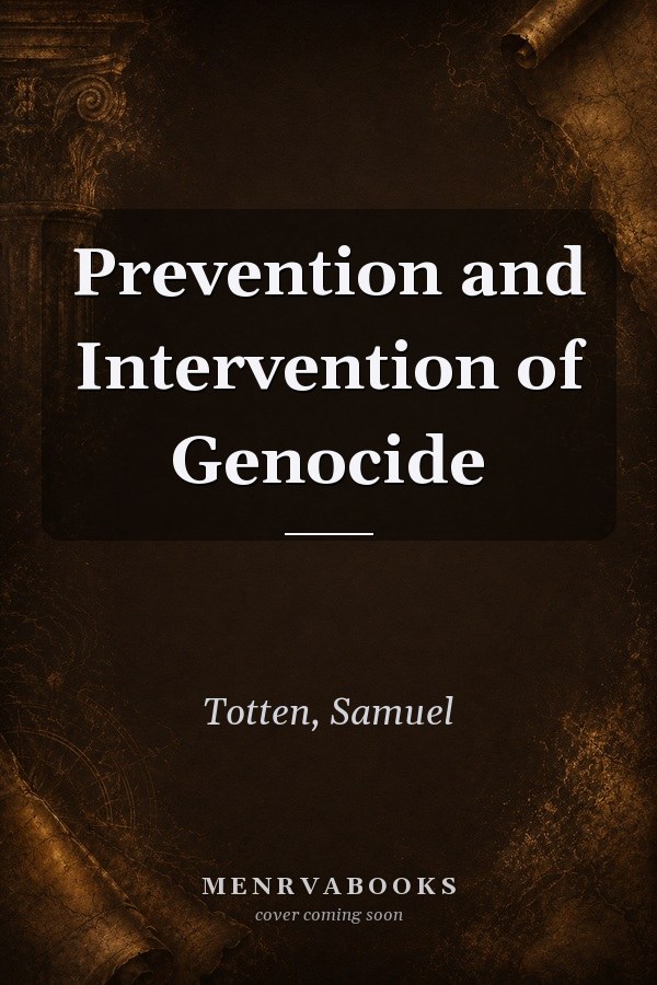 Prevention and Intervention of Genocide