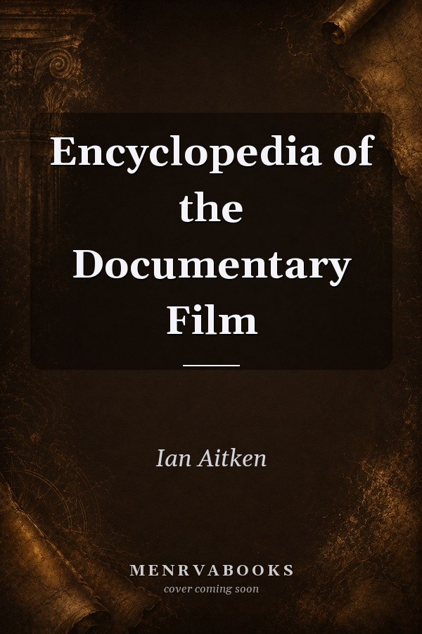 Encyclopedia of the Documentary Film