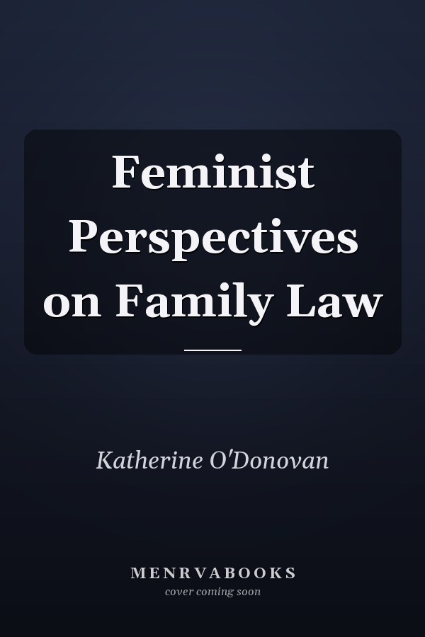 Feminist Perspectives on Family Law