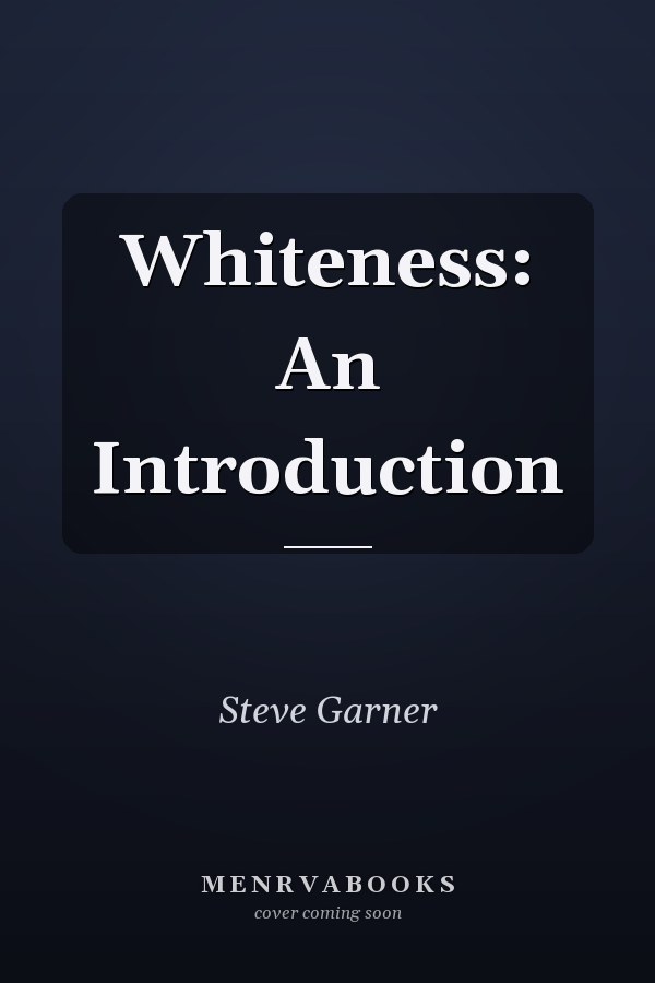 Whiteness: An Introduction