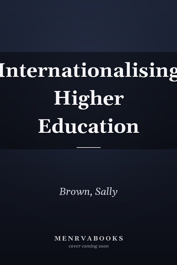 Internationalising Higher Education