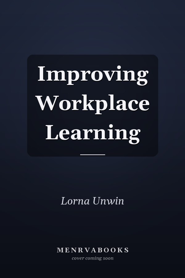 Improving Workplace Learning