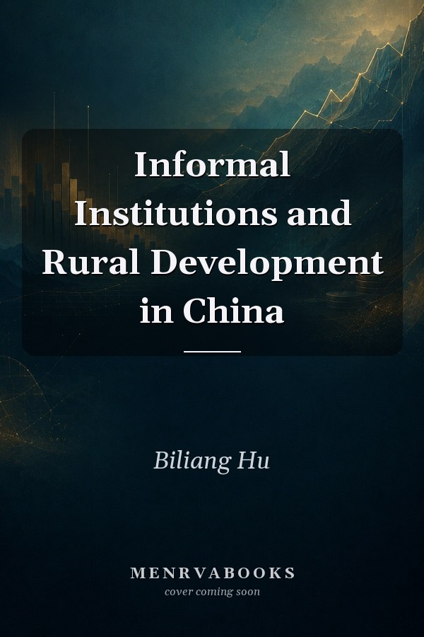 Informal Institutions and Rural Development in China