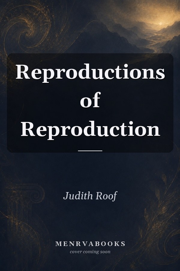 Reproductions of Reproduction