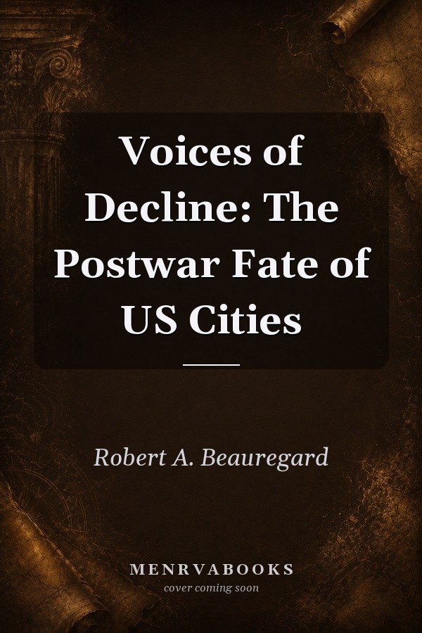 Voices of Decline: The Postwar Fate of US Cities
