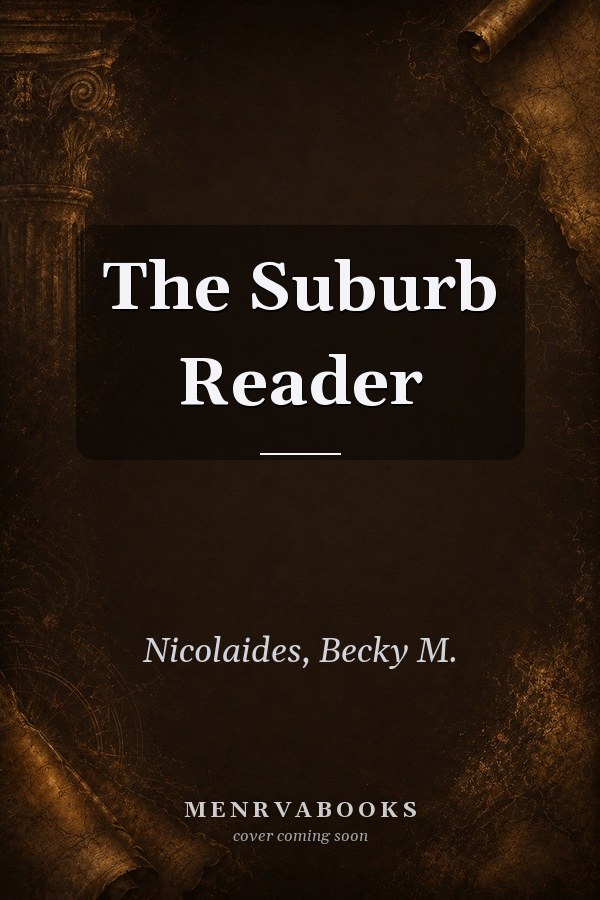 The Suburb Reader