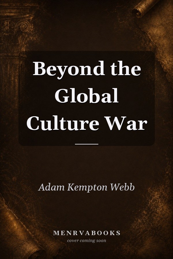 Beyond the Global Culture War
