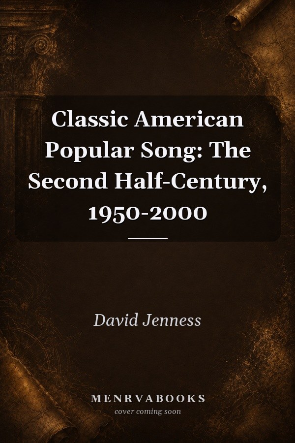 Classic American Popular Song: The Second Half-Century, 1950-2000