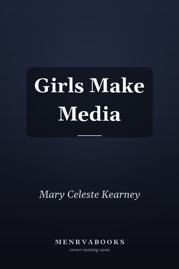 Girls Make Media