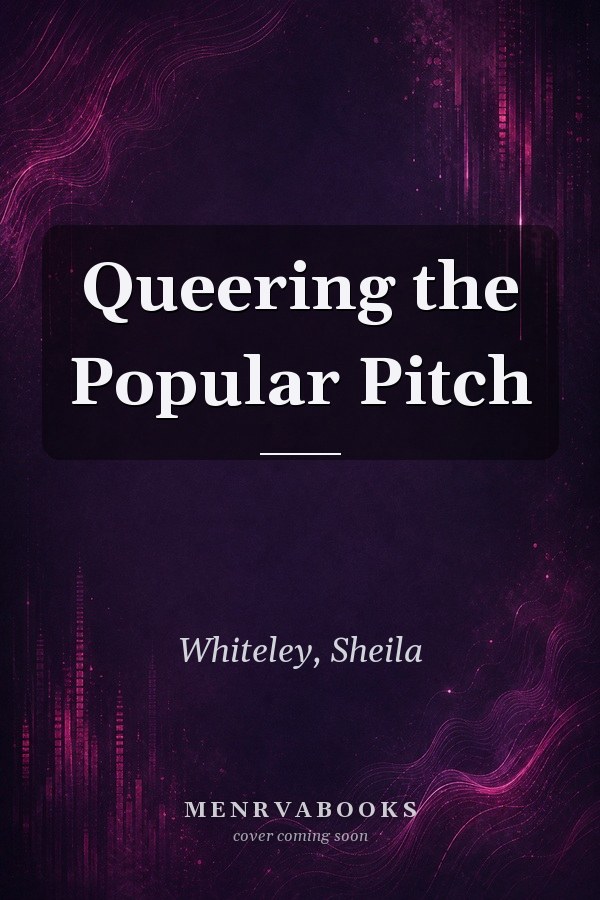 Queering the Popular Pitch