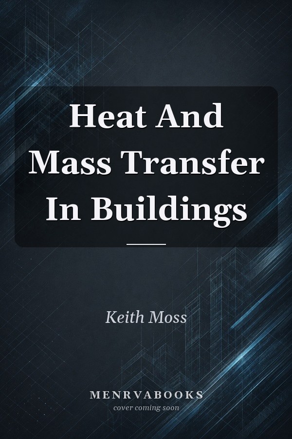 Heat And Mass Transfer In Buildings