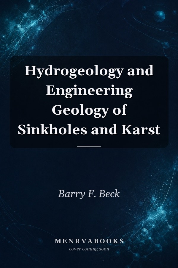 Hydrogeology and Engineering Geology of Sinkholes and Karst
