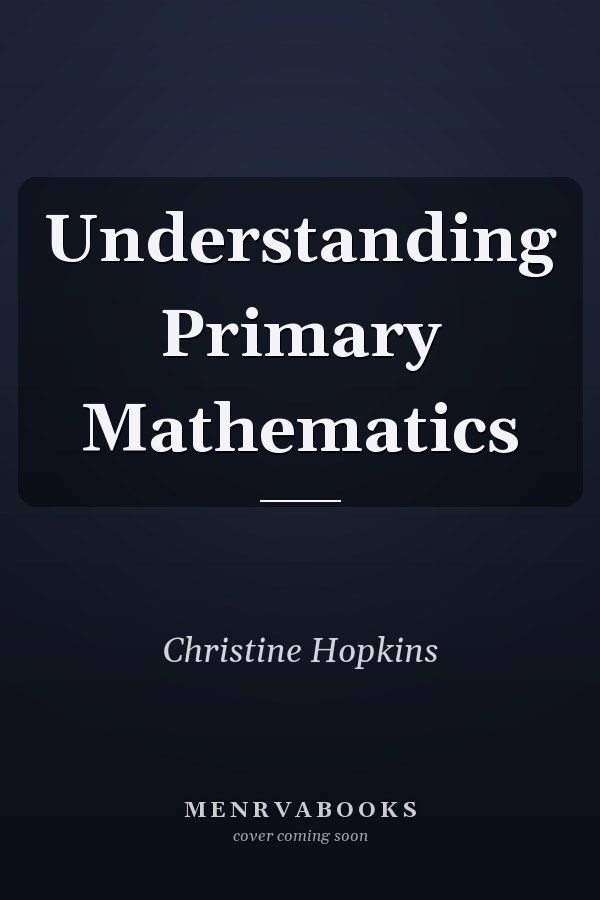 Understanding Primary Mathematics