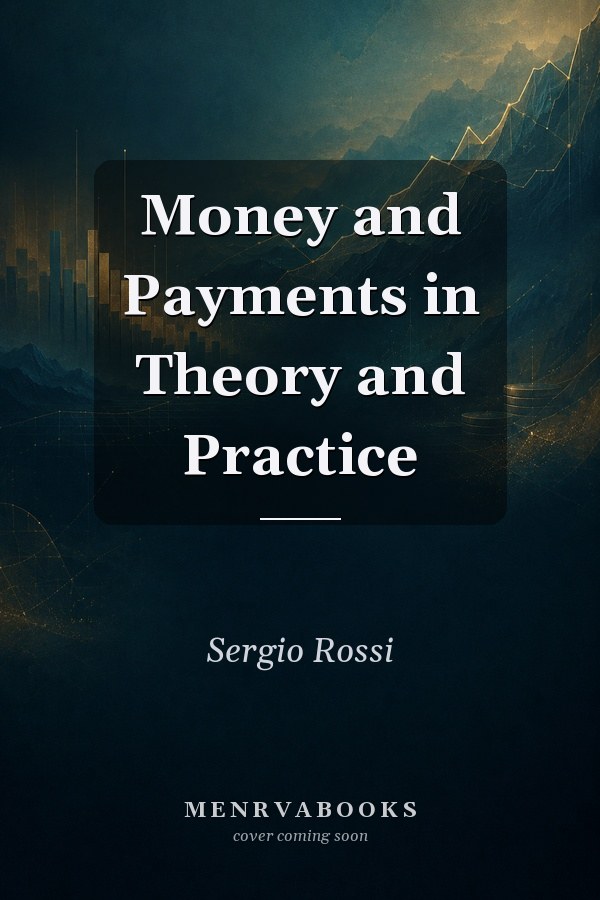 Money and Payments in Theory and Practice