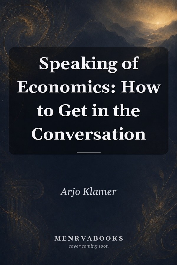 Speaking of Economics: How to Get in the Conversation