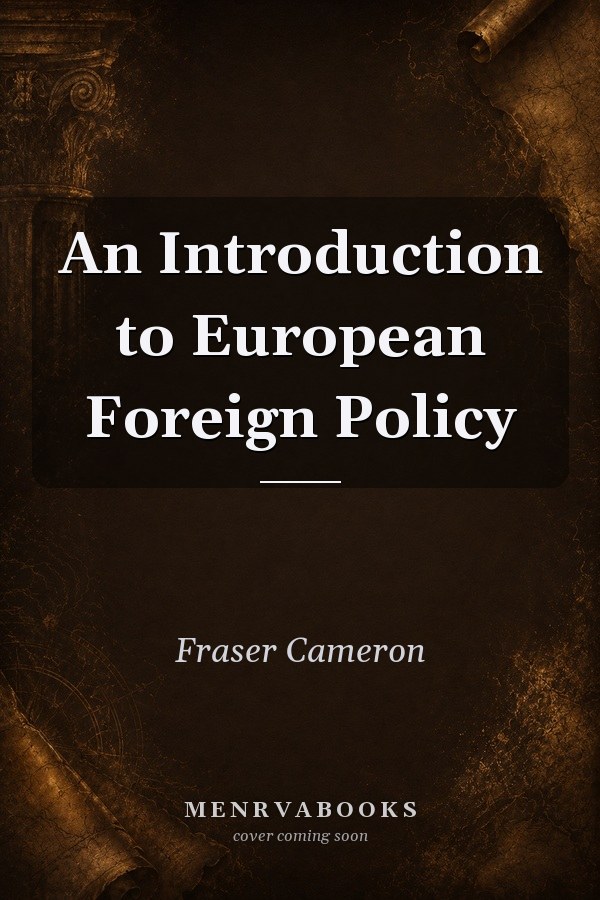 An Introduction to European Foreign Policy