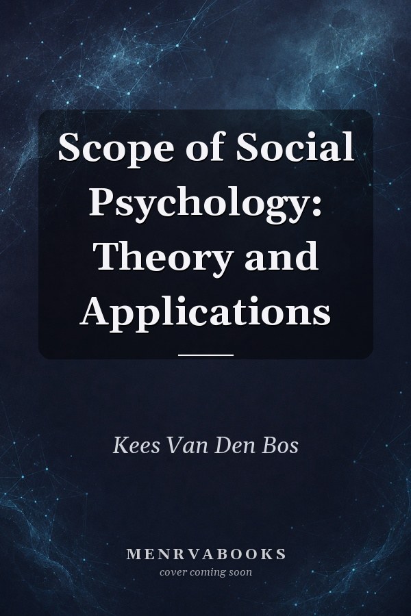 Scope of Social Psychology: Theory and Applications