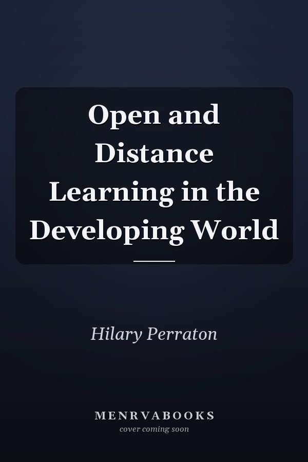 Open and Distance Learning in the Developing World