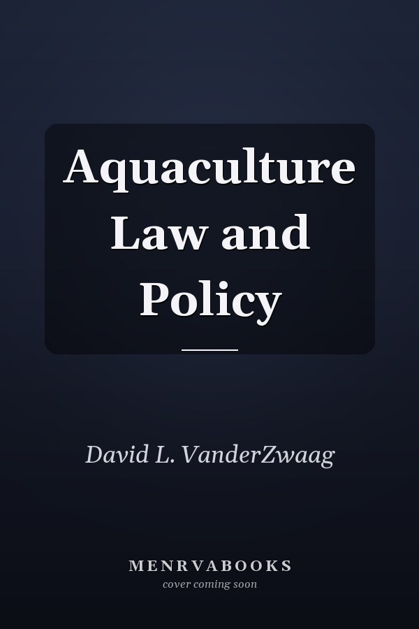 Aquaculture Law and Policy