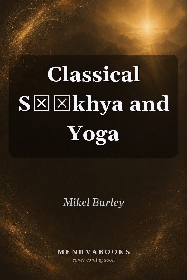 Classical Sāṃkhya and Yoga
