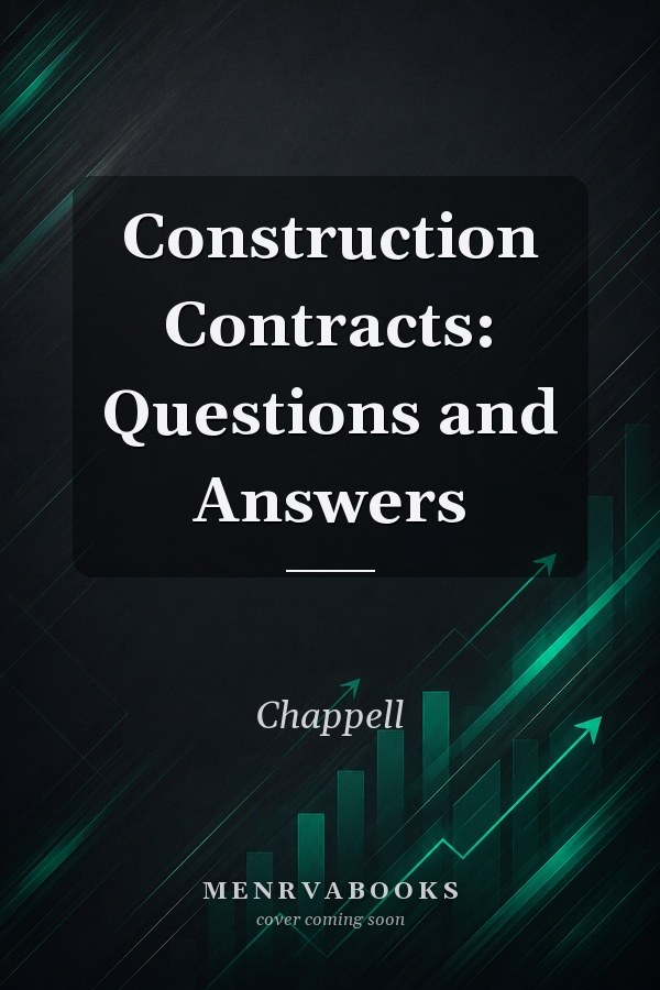 Construction Contracts: Questions and Answers