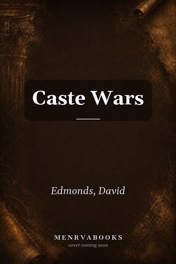 Caste Wars