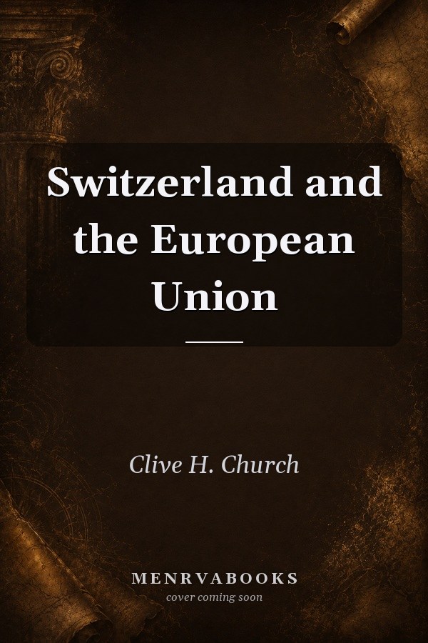Switzerland and the European Union