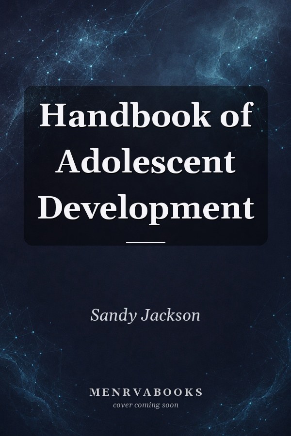 Handbook of Adolescent Development