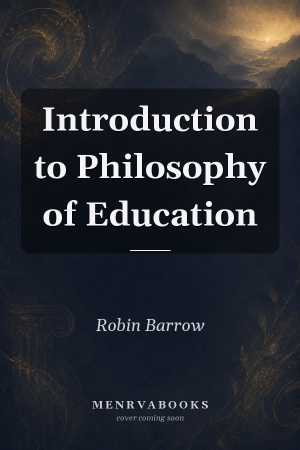 Introduction to Philosophy of Education